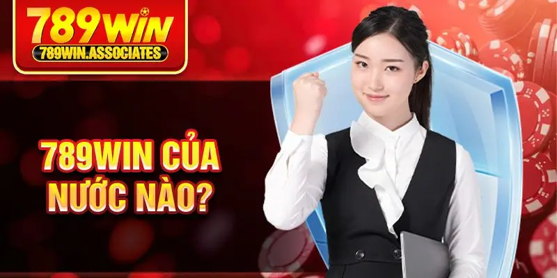 789Win của nước nào?